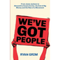 We've Got People: From Jesse Jackson to AOC, the End of Big Money and the Rise of a Movement - Paperback