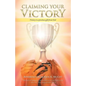 Claiming Your Victory: Victory is a precious gift from God - Paperback