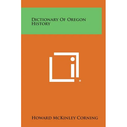 Dictionary of Oregon History - Hardcover