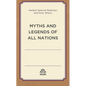 Myths and Legends of All Nations - Paperback