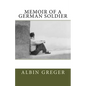 Memoir of a German Soldier - Paperback