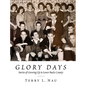 Glory Days: Growing up in Lower Bucks County - Hardcover