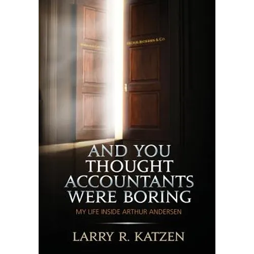 And You Thought Accountant's Were Boring - Hardcover