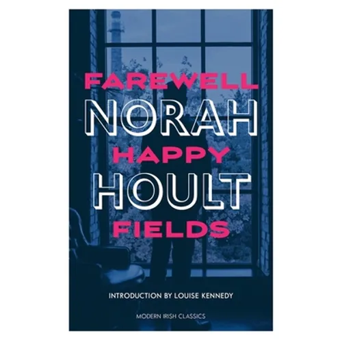 Farewell Happy Fields - Paperback