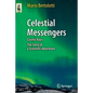 Celestial Messengers: Cosmic Rays: The Story of a Scientific Adventure - Paperback