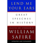 Lend Me Your Ears: Great Speeches in History - Hardcover