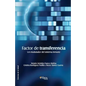 Factor de Transferencia. Un Modulador del Sistema Inmune - Paperback