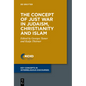 The Concept of Just War in Judaism, Christianity and Islam - Paperback