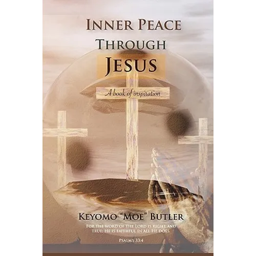 Inner Peace Through Jesus - Paperback