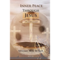 Inner Peace Through Jesus - Paperback