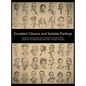 Excellent Citizens and Notable Partings: A further look at the popular series, "Portrait of an Excellent Citizen" - Hardcover