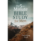 The 5-Minute Bible Study for Men: Pursuing God - Paperback