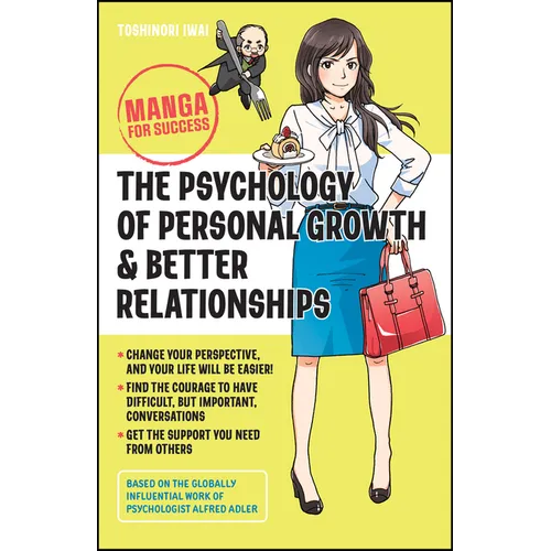 The Psychology of Personal Growth and Better Relationships: Manga for Success - Paperback