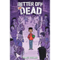 Better Off Undead - Paperback