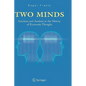 Two Minds: Intuition and Analysis in the History of Economic Thought - Hardcover