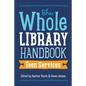 Whole Library Handbook: Teen Services - Paperback