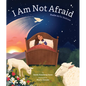 I Am Not Afraid: Psalm 23 for Bedtime - Hardcover