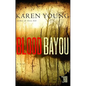 Blood Bayou - Paperback