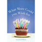 What More Could You Wish for - Paperback