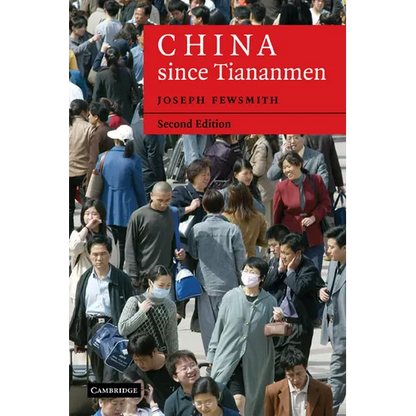 China Since Tiananmen: From Deng Xiaoping to Hu Jintao - Paperback