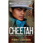 Cheetah: Always Be Ahead of the Hustle - Hardcover