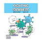 Fighting Sickness - Paperback