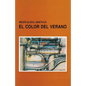 El Color del Verano O Nuevo Jardín de Las Delicias - Paperback