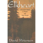 Elkheart: A Personal Tribute to Wapiti and Their World - Paperback