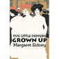 Five Little Peppers Grown Up by Margaret Sidney, Fiction, Family, Action & Adventure - Paperback