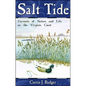 Salt Tide: Cycles and Currents of Life Along the Coast - Paperback