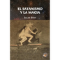 El satanismo y la magia - Paperback
