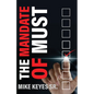 The Mandate of Must - Paperback