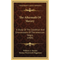 The Aftermath of Slavery: A Study of the Condition and Environment of the American Negro (1905) - Hardcover