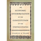 An Economic Interpretation of the Constitution of the United States - Paperback