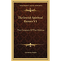 The Jewish Spiritual Heroes V1: The Creators Of The Mishna - Hardcover