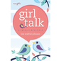 Girl Talk: 52 Weekly Devotions - Paperback