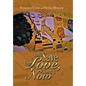 Don't Save Your Love, Spend It Now - Hardcover