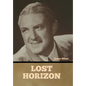 Lost Horizon - Hardcover