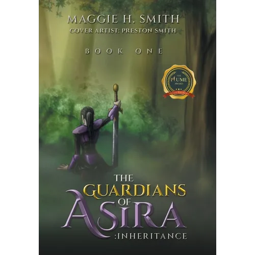 The Guardians of Asira: Inheritance - Hardcover