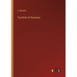 The Birth of Chemistry - Paperback