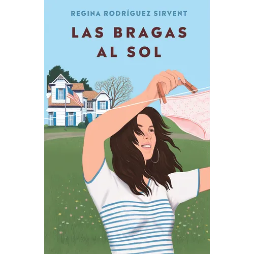 Las Bragas Al Sol / Panties to the Sun - Paperback