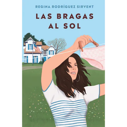 Las Bragas Al Sol / Panties to the Sun - Paperback