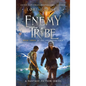 Enemy Tribe: Book 3 of The Ancestors Saga, A Fantasy Fiction Series - Hardcover