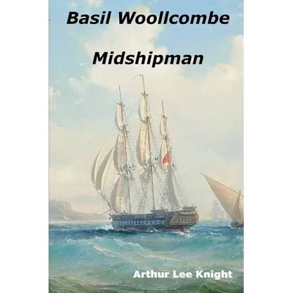 Basil Woollcombe: Midshipman - Paperback