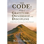 The CODE: A Fable About Unlocking Your Fullest Potential - Paperback