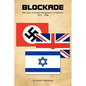 Blockade: The Story of Jewish Immigration to Palestine - Paperback
