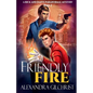 Friendly Fire - Paperback