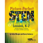 Picture-Perfect Stem Lessons, K-2: Using Children's Books to Inspire Stem Learning - Paperback