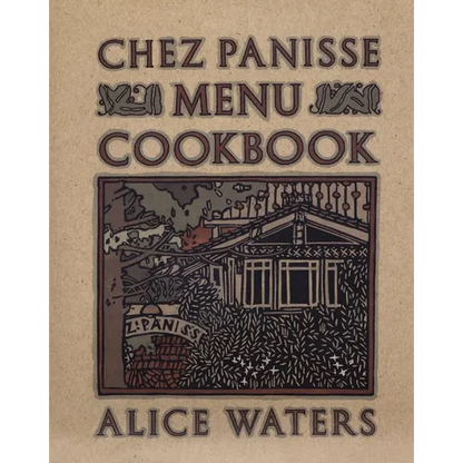 Chez Panisse Menu Cookbook - Paperback