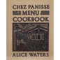 Chez Panisse Menu Cookbook - Paperback